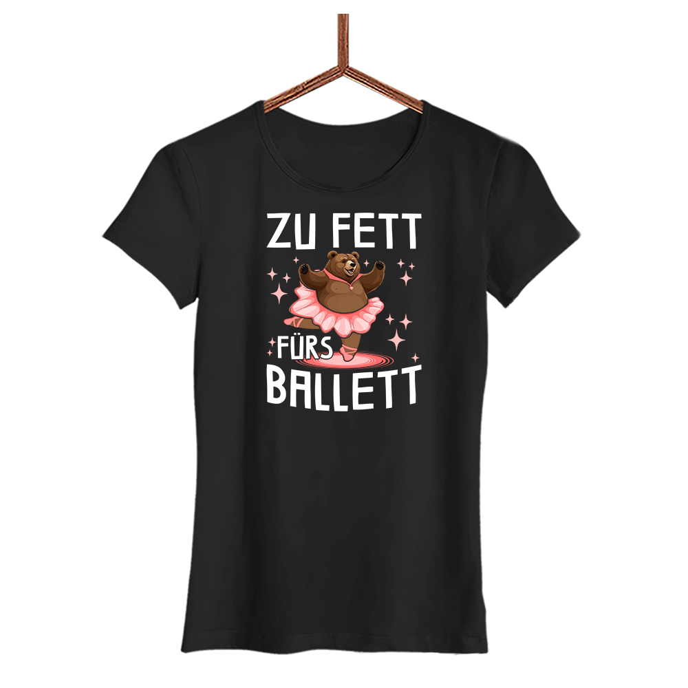 Damen T-Shirt Zu fett fürs Ballett - Schwarzer - Kaffee