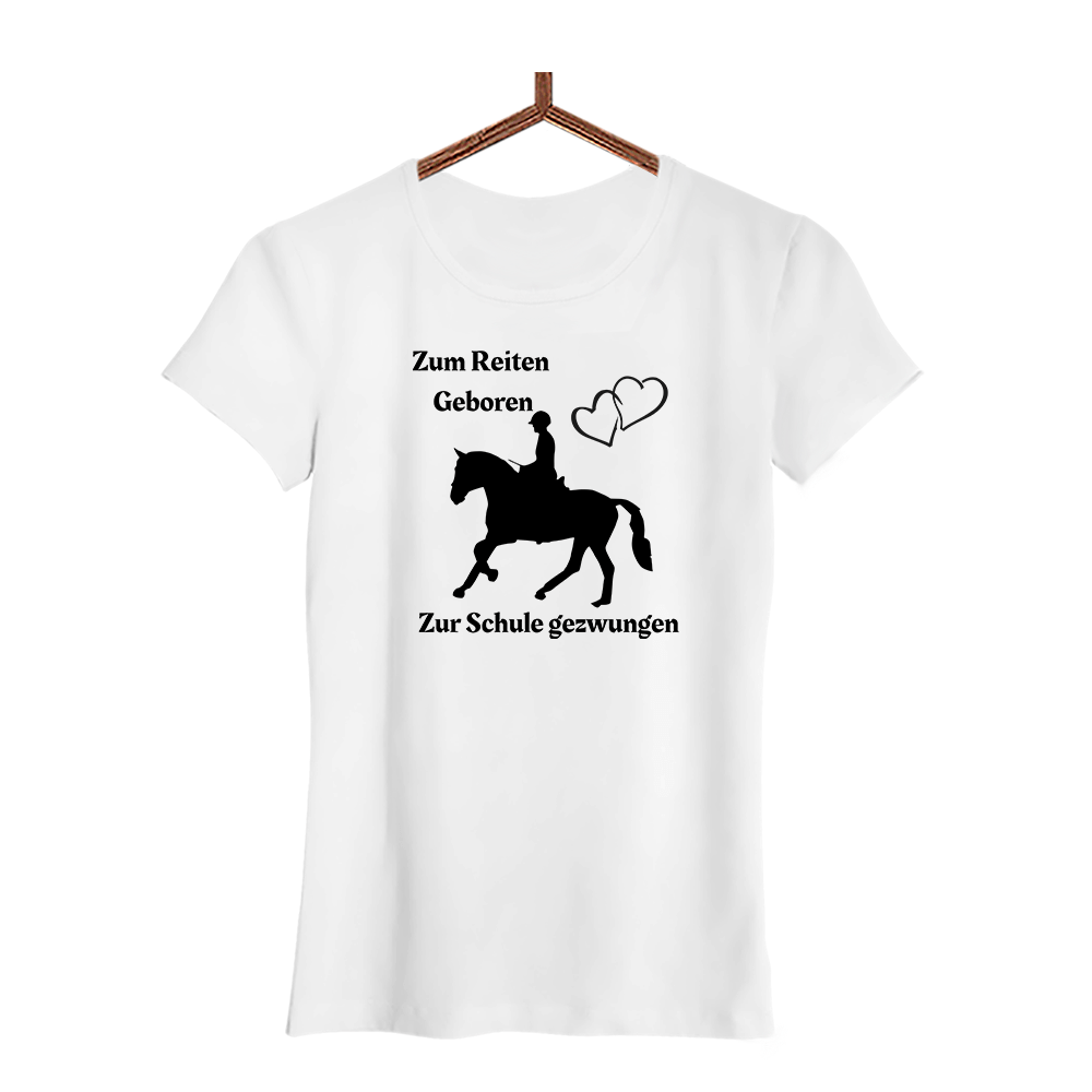 Damen T-Shirt Zum Reiten Geboren zur Schule gezwungen. - Schwarzer - Kaffee