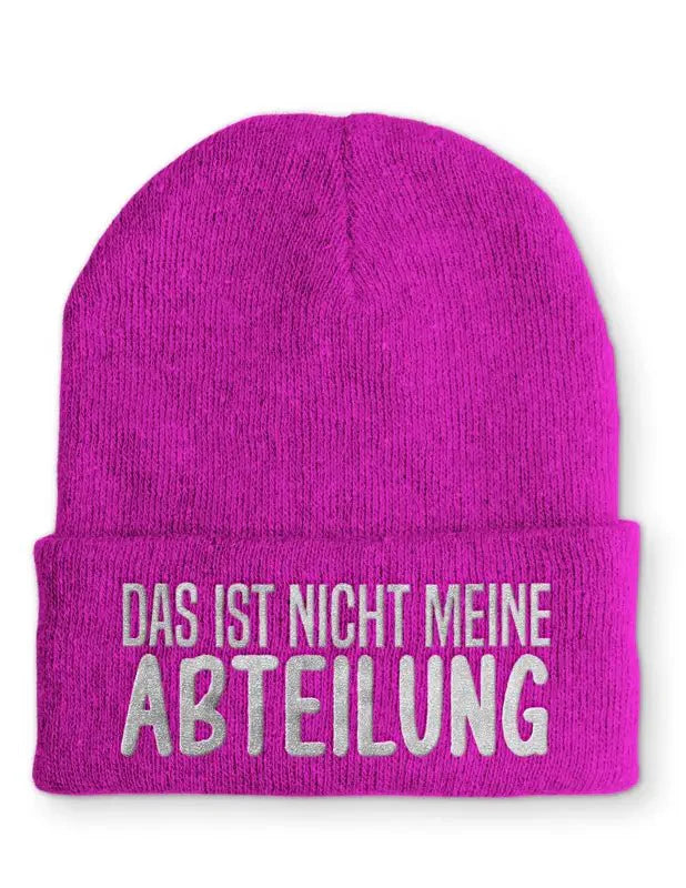 Das ist nicht meine Abteilung Statement Beanie Mütze mit Spruch - tshirtladen - Mütze