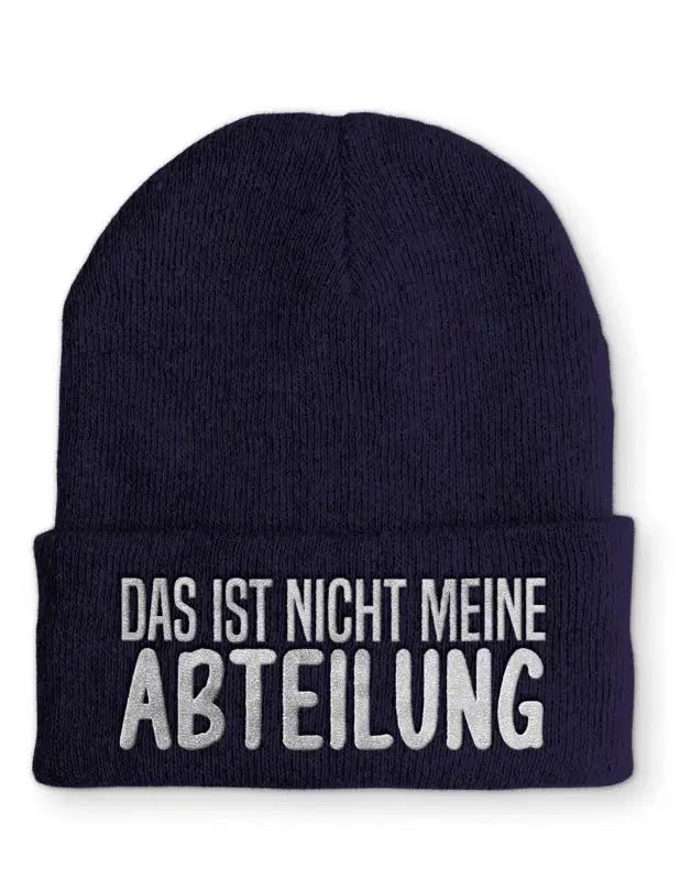 Das ist nicht meine Abteilung Statement Beanie Mütze mit Spruch - tshirtladen - Mütze