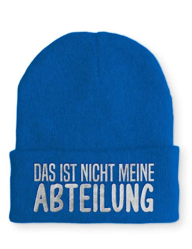 Das ist nicht meine Abteilung Statement Beanie Mütze mit Spruch - tshirtladen - Mütze