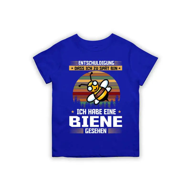 Entschuldigung dass ich zu spät bin... ich habe eine Biene gesehen Kinder T-Shirt