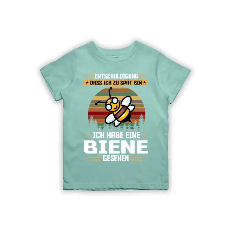 Entschuldigung dass ich zu spät bin... ich habe eine Biene gesehen Kinder T-Shirt