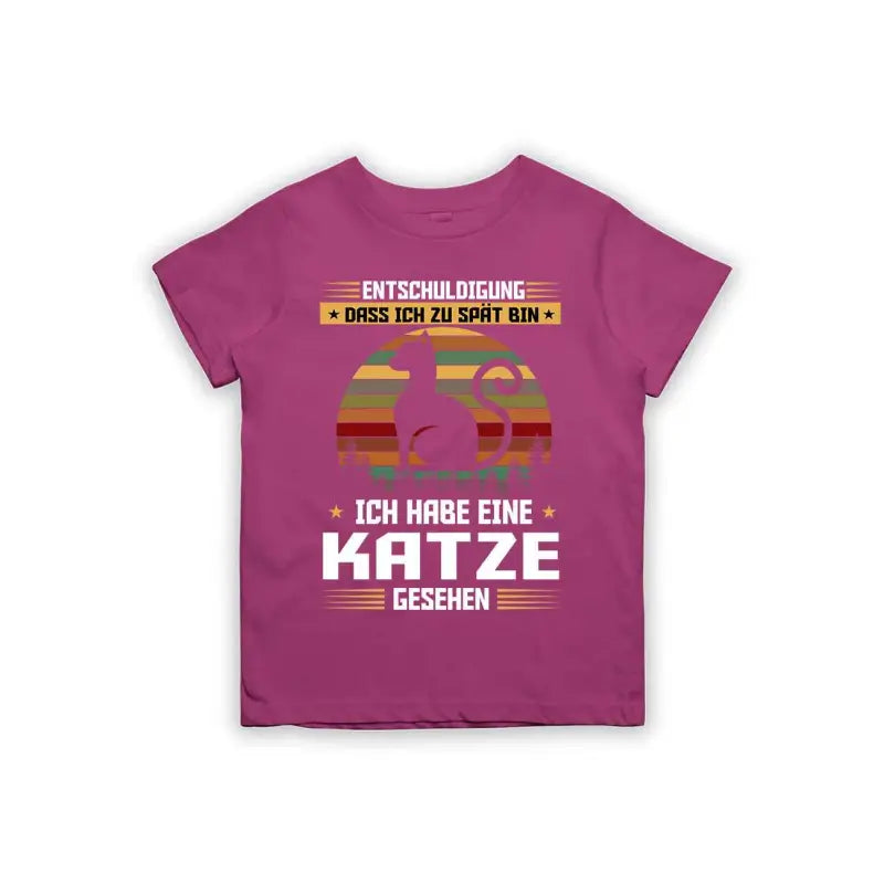 Entschuldigung dass ich zu spät bin... ich habe eine Katze gesehen Kinder T-Shirt