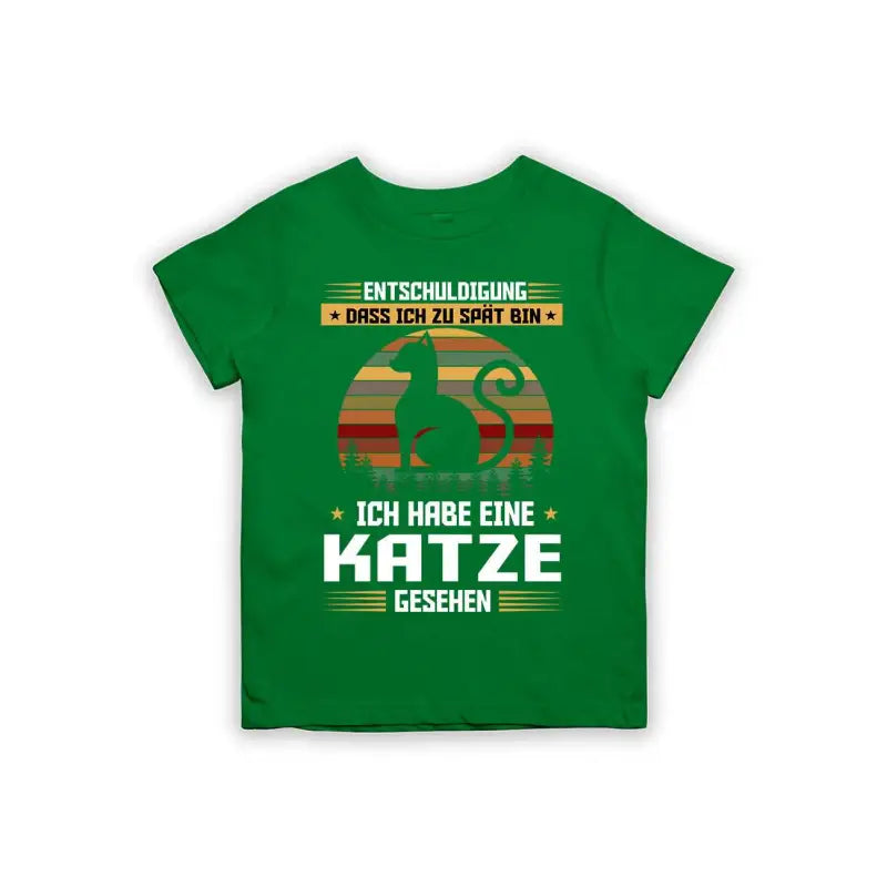 Entschuldigung dass ich zu spät bin... ich habe eine Katze gesehen Kinder T-Shirt