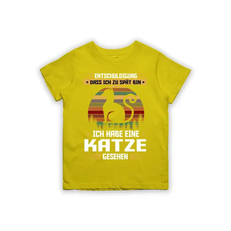 Entschuldigung dass ich zu spät bin... ich habe eine Katze gesehen Kinder T-Shirt