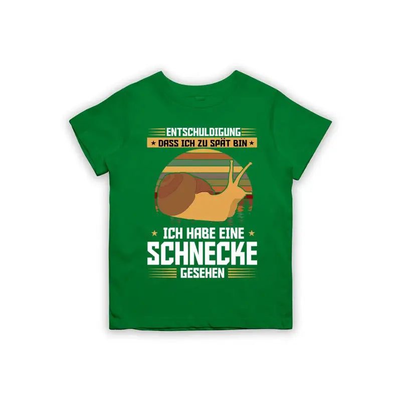 Entschuldigung dass ich zu spät bin... ich habe eine Schnecke gesehen Kinder T-Shirt
