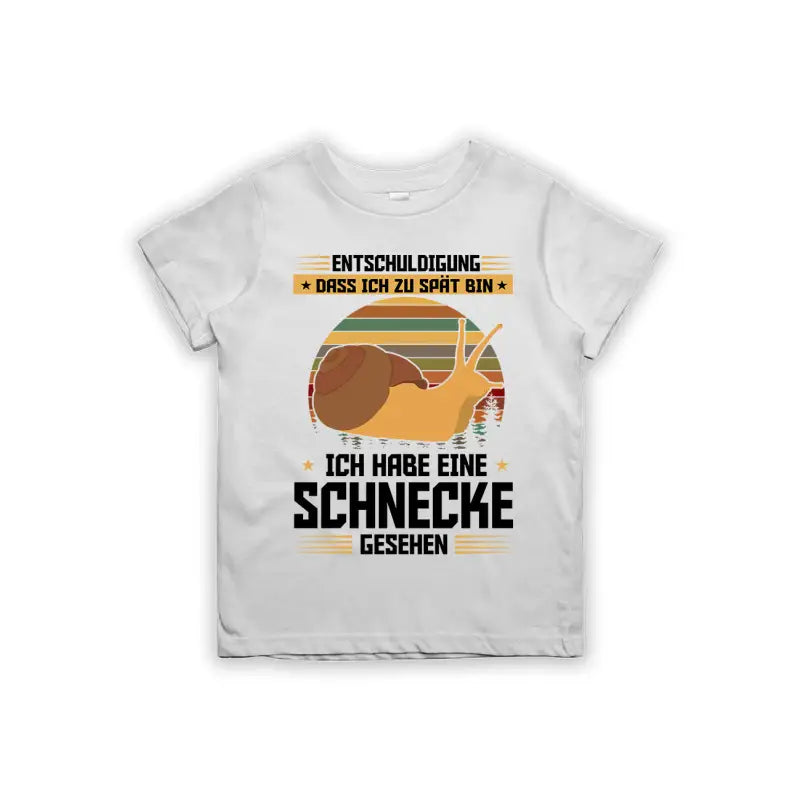 Entschuldigung dass ich zu spät bin... habe eine Schnecke gesehen Kinder T - Shirt - 92 - 98 / Weiß