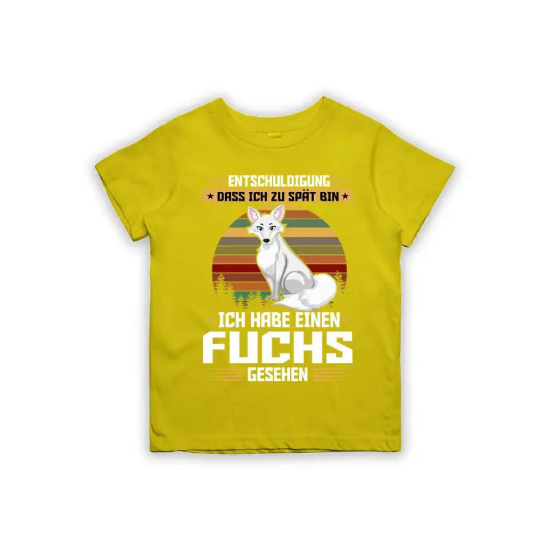 Entschuldigung dass ich zu spät bin... ich habe einen Fuchs gesehen Kinder T-Shirt