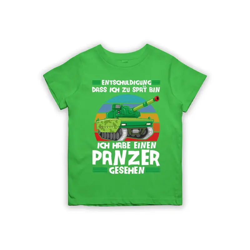 Entschuldigung dass ich zu spät bin... ich habe einen Panzer gesehen Kinder T-Shirt