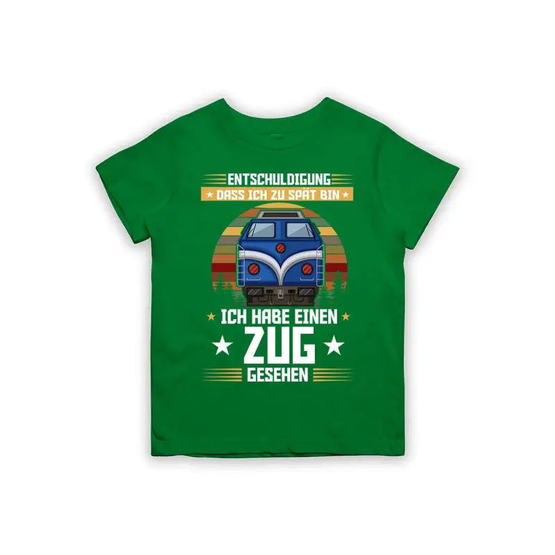 Entschuldigung dass ich zu spät bin... ich habe einen Zug gesehen Kinder T-Shirt
