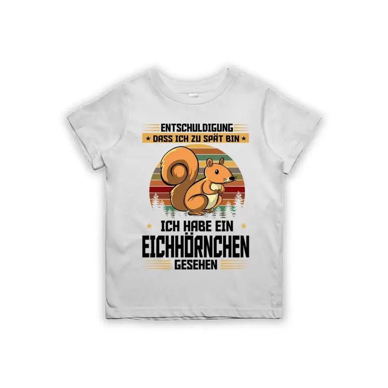 Entschuldigung dass ich zu spät bin... ich habe ein Eichhörnchen gesehen Kinder T-Shirt - Schwarzer - Kaffee