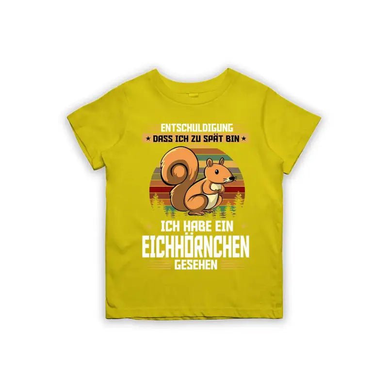 Entschuldigung dass ich zu spät bin... ich habe ein Eichhörnchen gesehen Kinder T-Shirt - Schwarzer - Kaffee