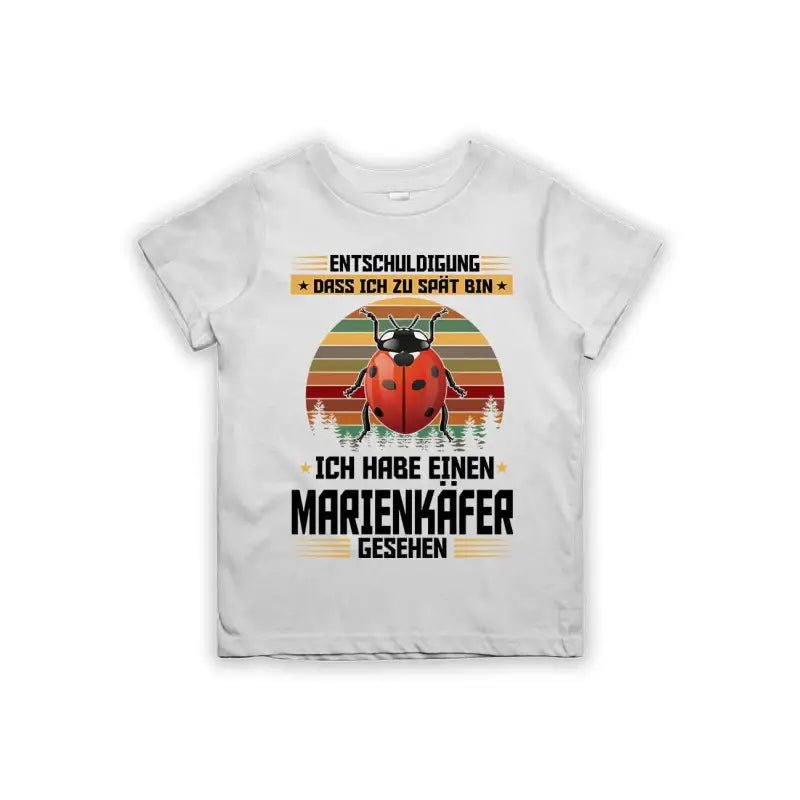 Entschuldigung dass ich zu spät bin... ich habe einen Marienkäfer gesehen Kinder T-Shirt - Schwarzer - Kaffee