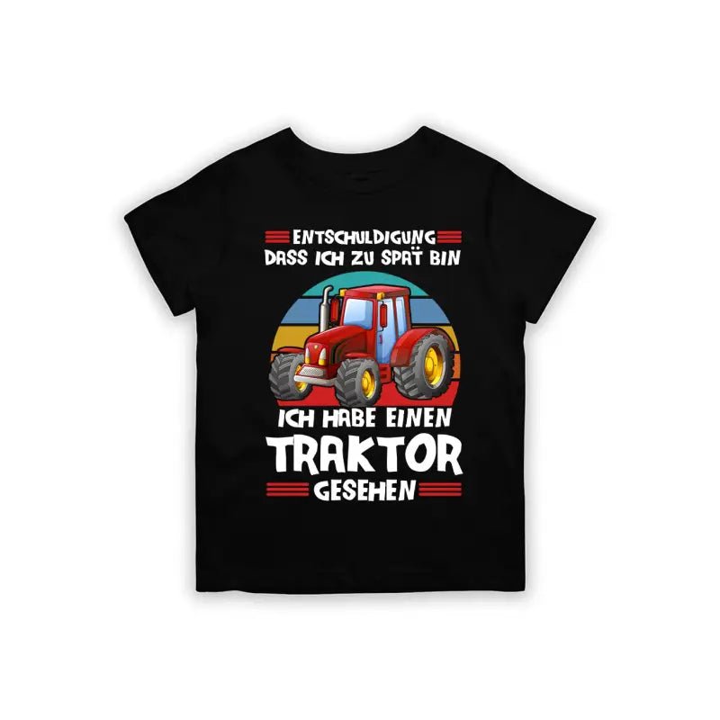 Entschuldigung dass ich zu spät bin... ich habe einen Traktor gesehen Kinder T-Shirt - Schwarzer - Kaffee