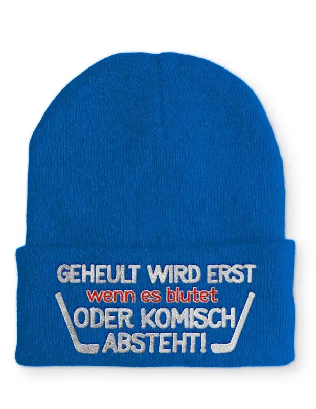 Geheult wird erst wenn es blutet oder komisch absteht! Statement Beanie Mütze mit Spruch - tshirtladen - Mütze
