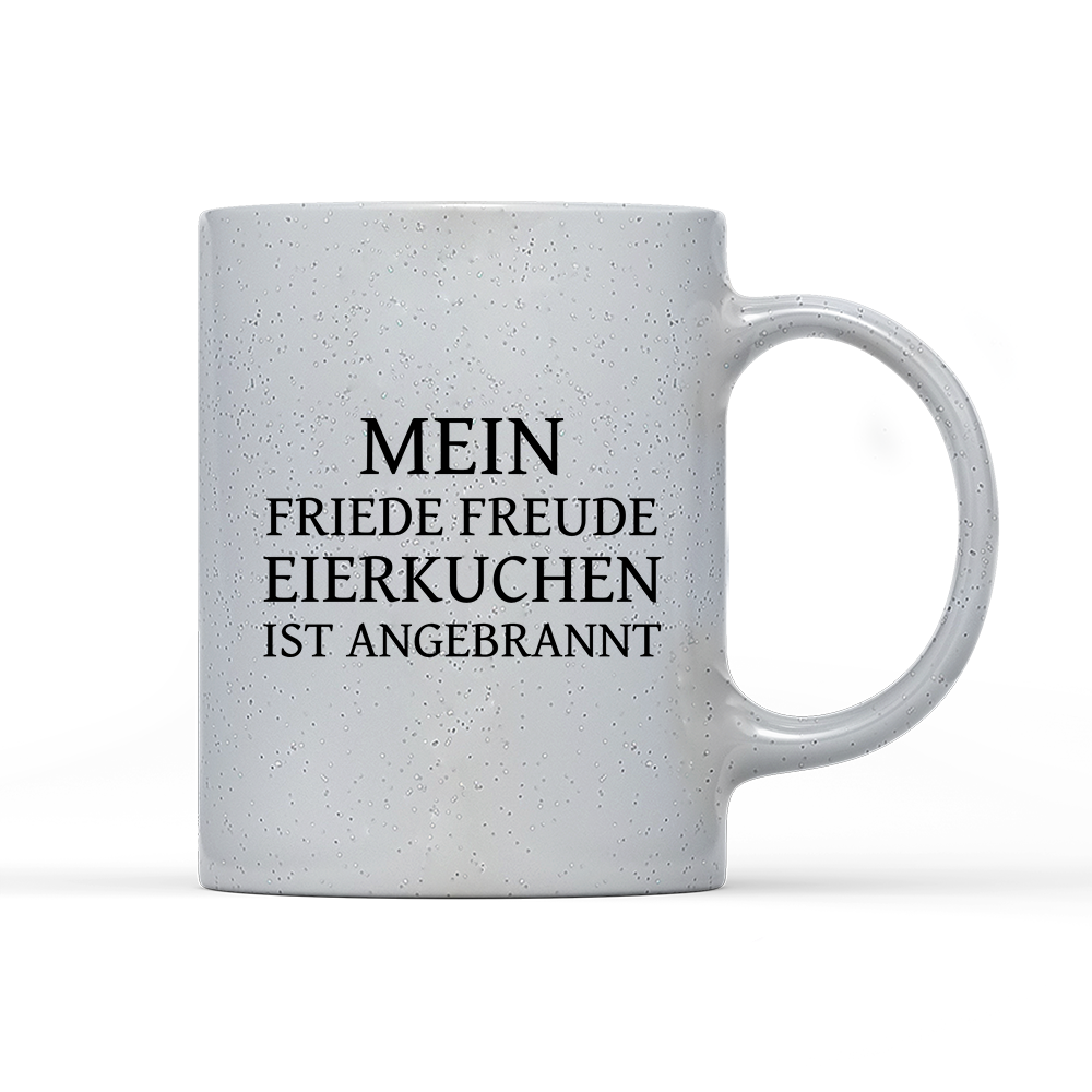 Tasse Magic Mein Friede Freude Eierkuchen