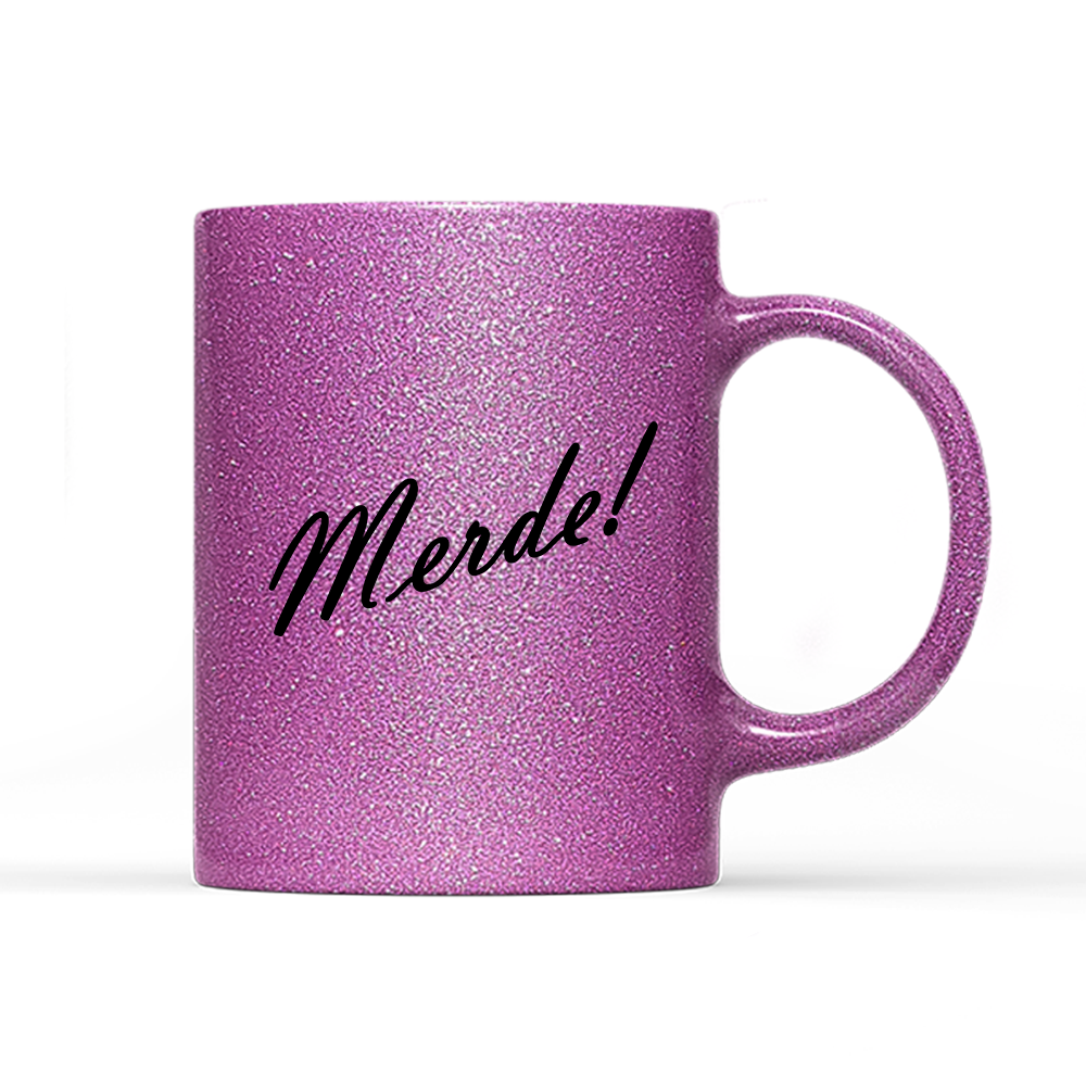 Tasse Glitzer Edition Merde!