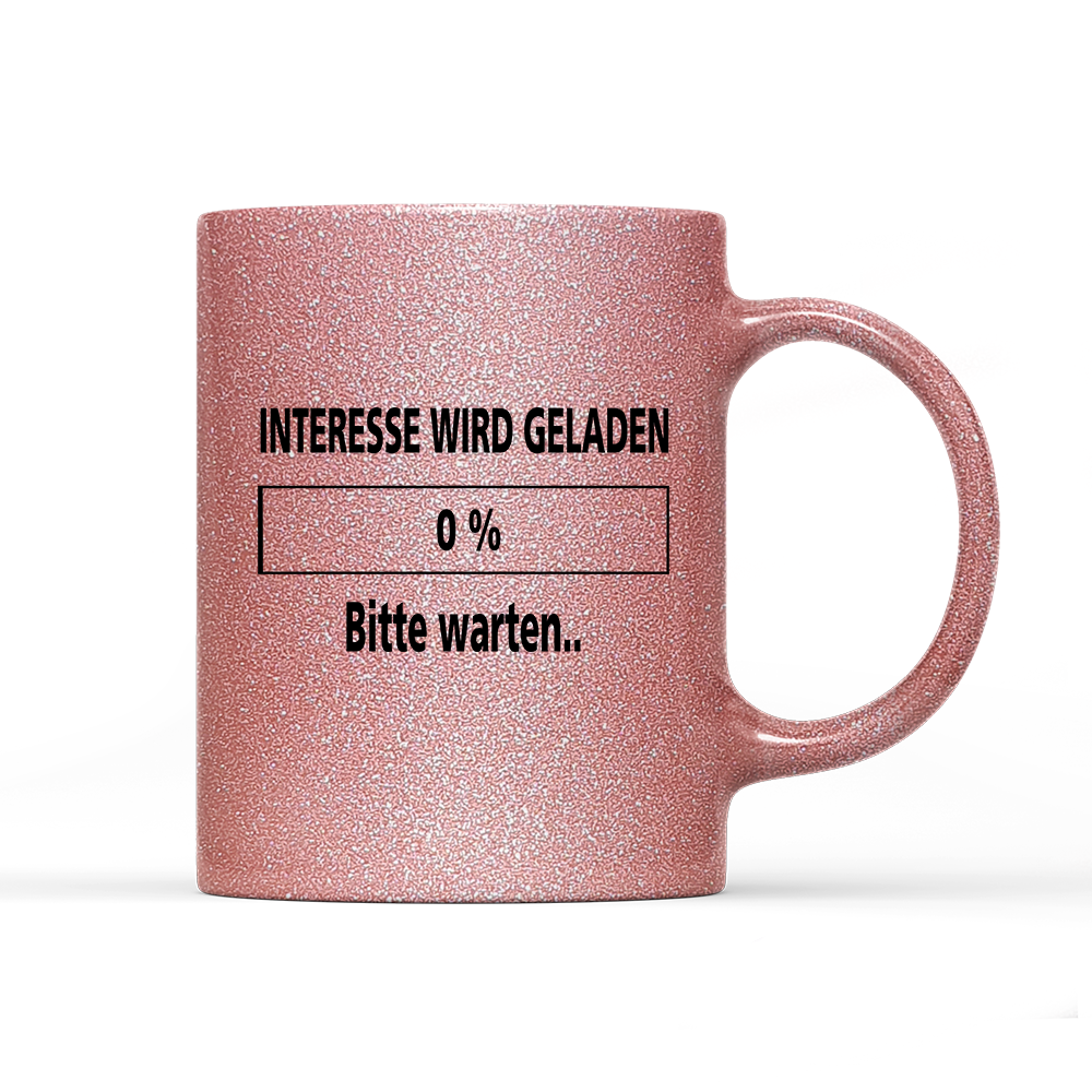 Tasse Glitzer Edition Interesse wird geladen bitte warten