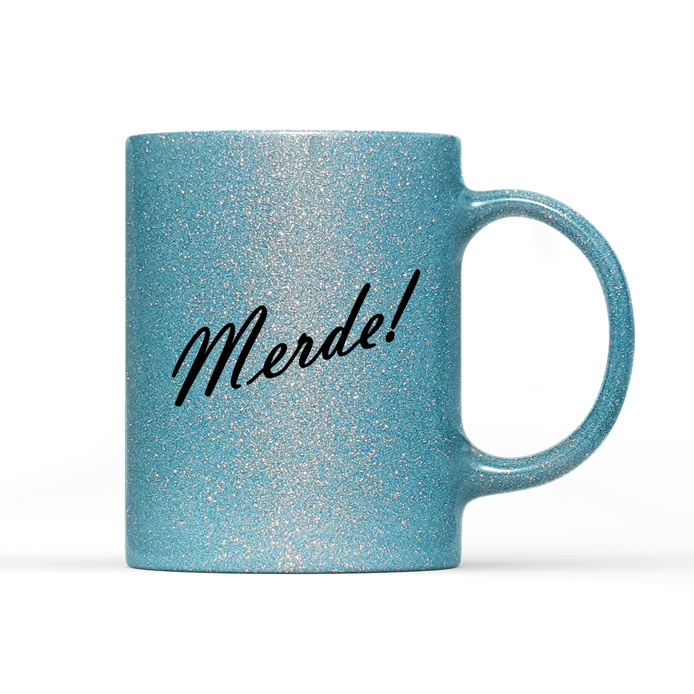 Tasse Glitzer Edition Merde!