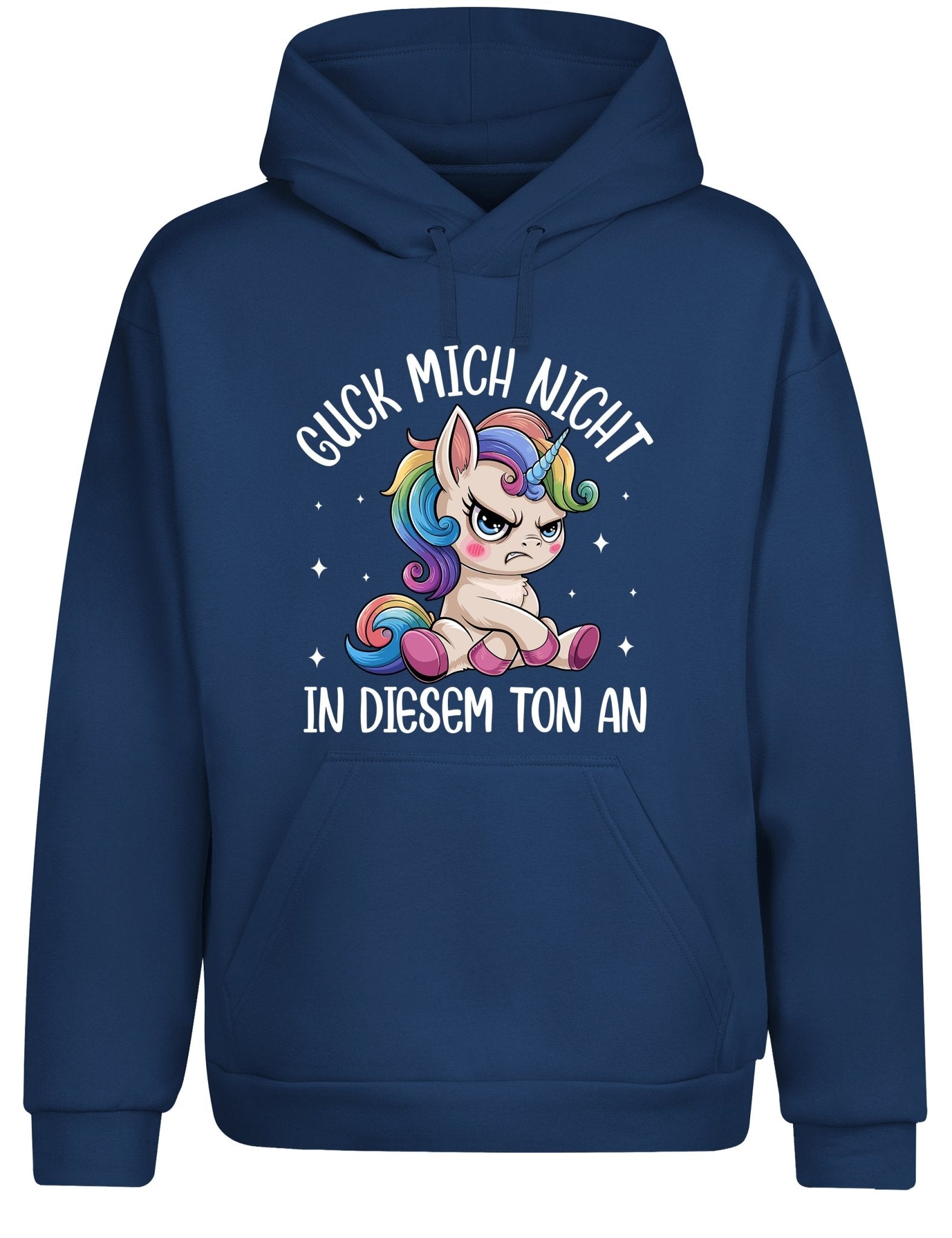 Guck mich nicht in diesem Ton an – Das freche Hoodie - tshirtladen - Hoodie