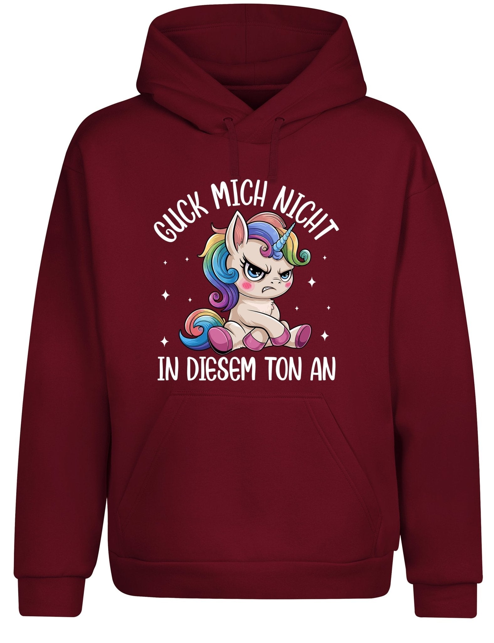 Guck mich nicht in diesem Ton an – Das freche Hoodie - tshirtladen - Hoodie
