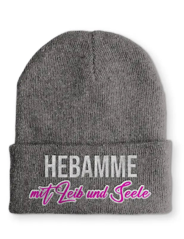 Hebamme mit Leib und Seele Statement Beanie Mütze mit Spruch - tshirtladen - Mütze