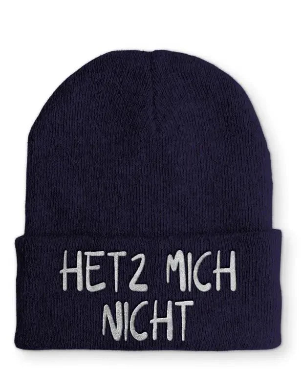 Hetz mich nicht Statement Beanie Mütze mit Spruch - tshirtladen - Mütze