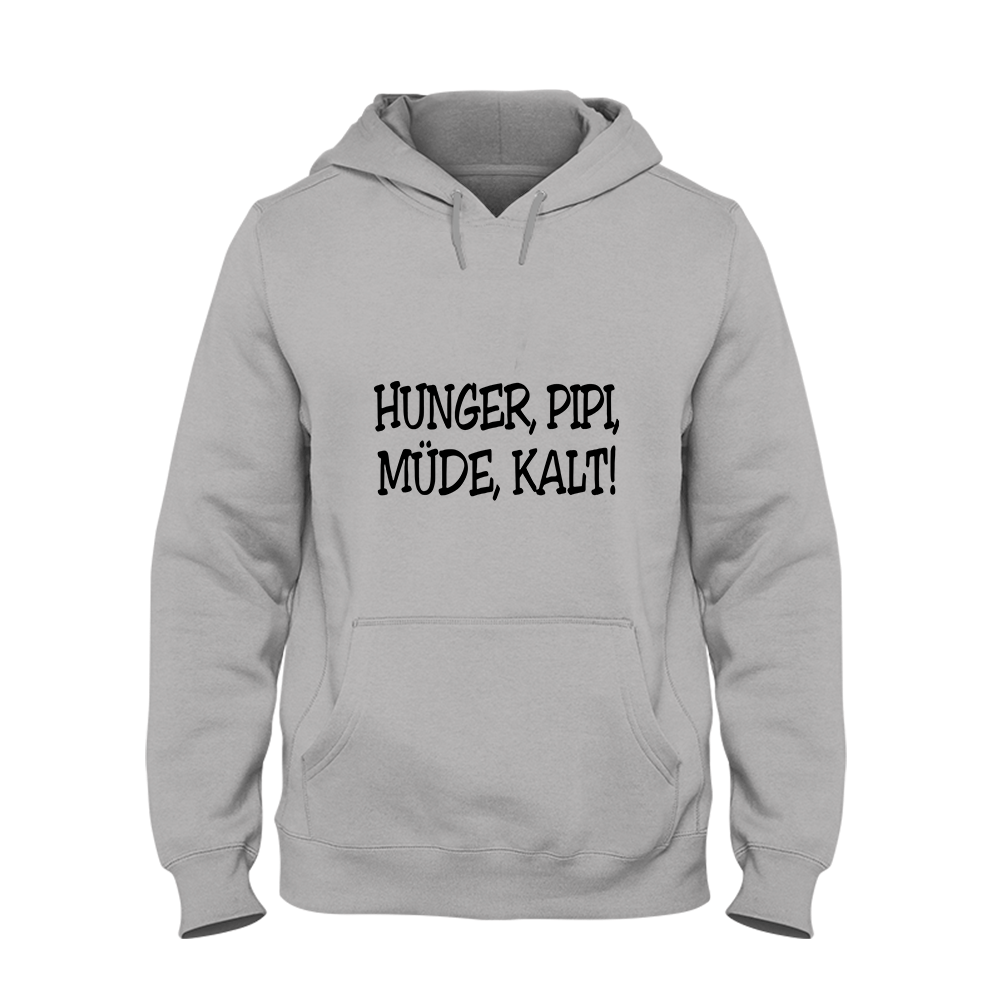 Hoodie Unisex Hunger, Pipi Müde, Kalt! - Schwarzer - Kaffee