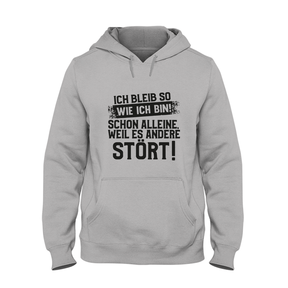 Hoodie Unisex Ich bleib so wie ich bin - Schwarzer - Kaffee