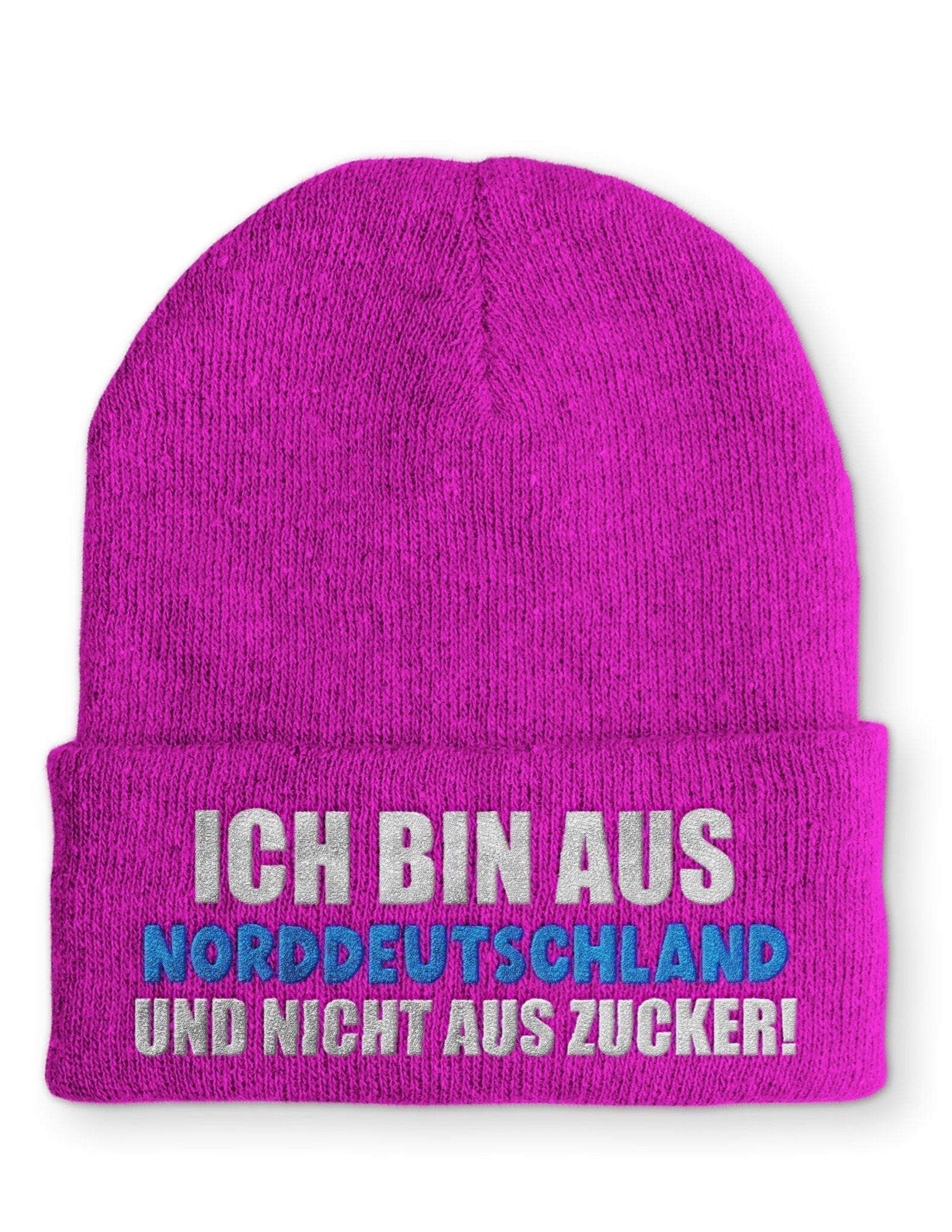 Ich bin aus Norddeutschland und nicht aus Zucker! Beanie Mütze mit Spruch - tshirtladen - Mütze
