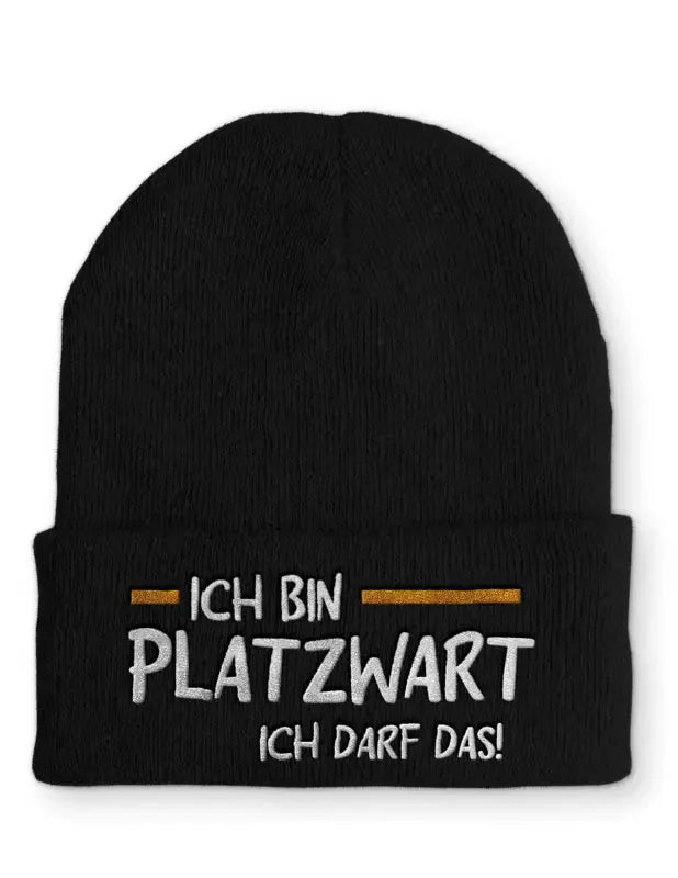 Ich bin Platzwart ich darf das! Statement Beanie Mütze mit Spruch - tshirtladen - Mütze