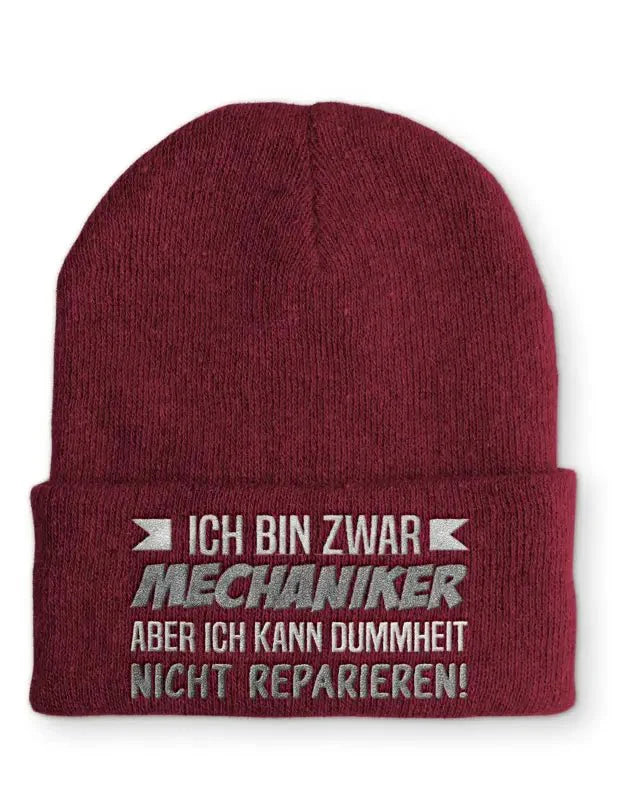 Ich bin zwar Mechaniker aber ich kann Dummheit nicht reparieren! Statement Beanie Mütze mit Spruch - tshirtladen - Mütze