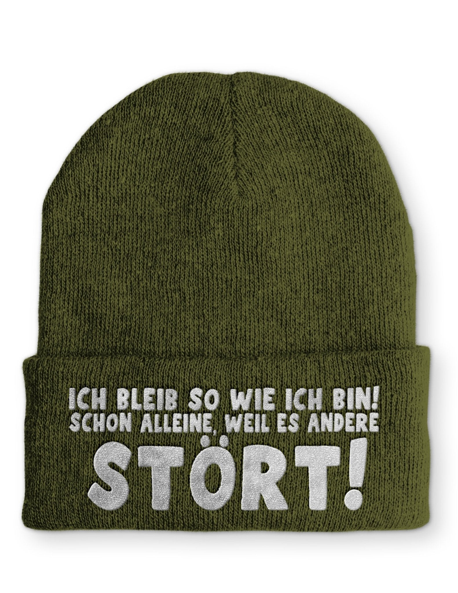 Ich bleib so wie ich bin! Schon alleine, weil es andere Stört! Beanie Mütze mit Spruch - tshirtladen - Mütze