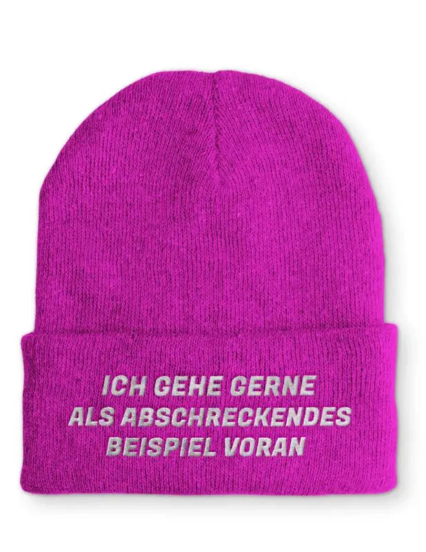 Ich gehe gerne als abschreckendes Beispiel voran Statement Beanie Mütze mit Spruch - tshirtladen - Mütze