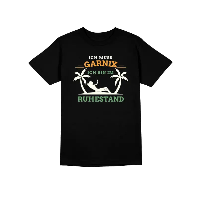 Ich muss garnix bin im Ruhestand Herren T - Shirt - S / Schwarz