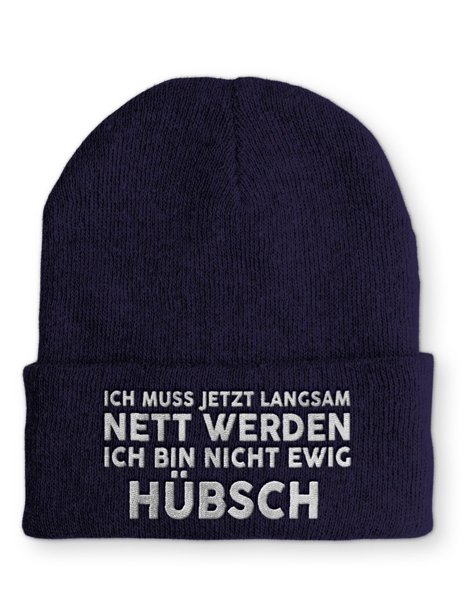 Ich muss jetzt langsam Nett werden Ich bin nicht ewig hübsch Statement Beanie Mütze mit Spruch - Schwarzer - Kaffee