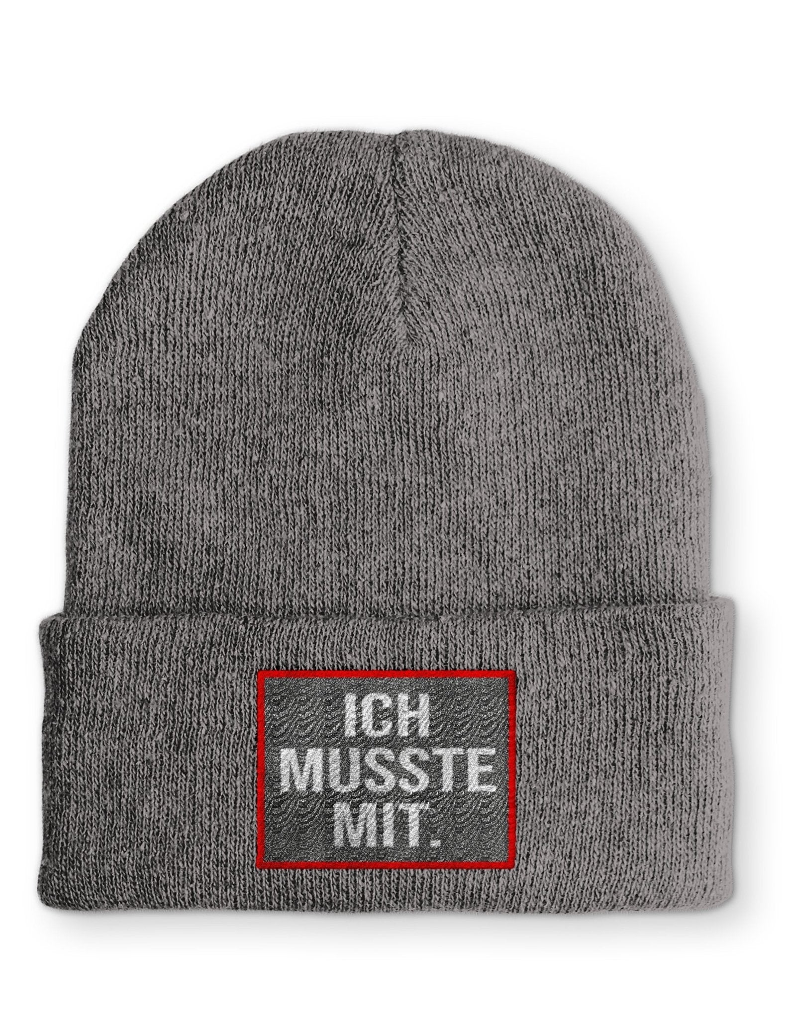 Ich musste mit. Beanie Mütze mit Spruch - tshirtladen - Mütze