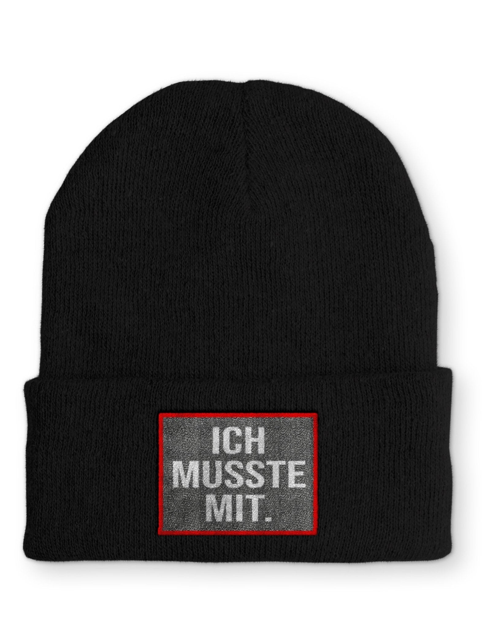Ich musste mit. Beanie Mütze mit Spruch - tshirtladen - Mütze
