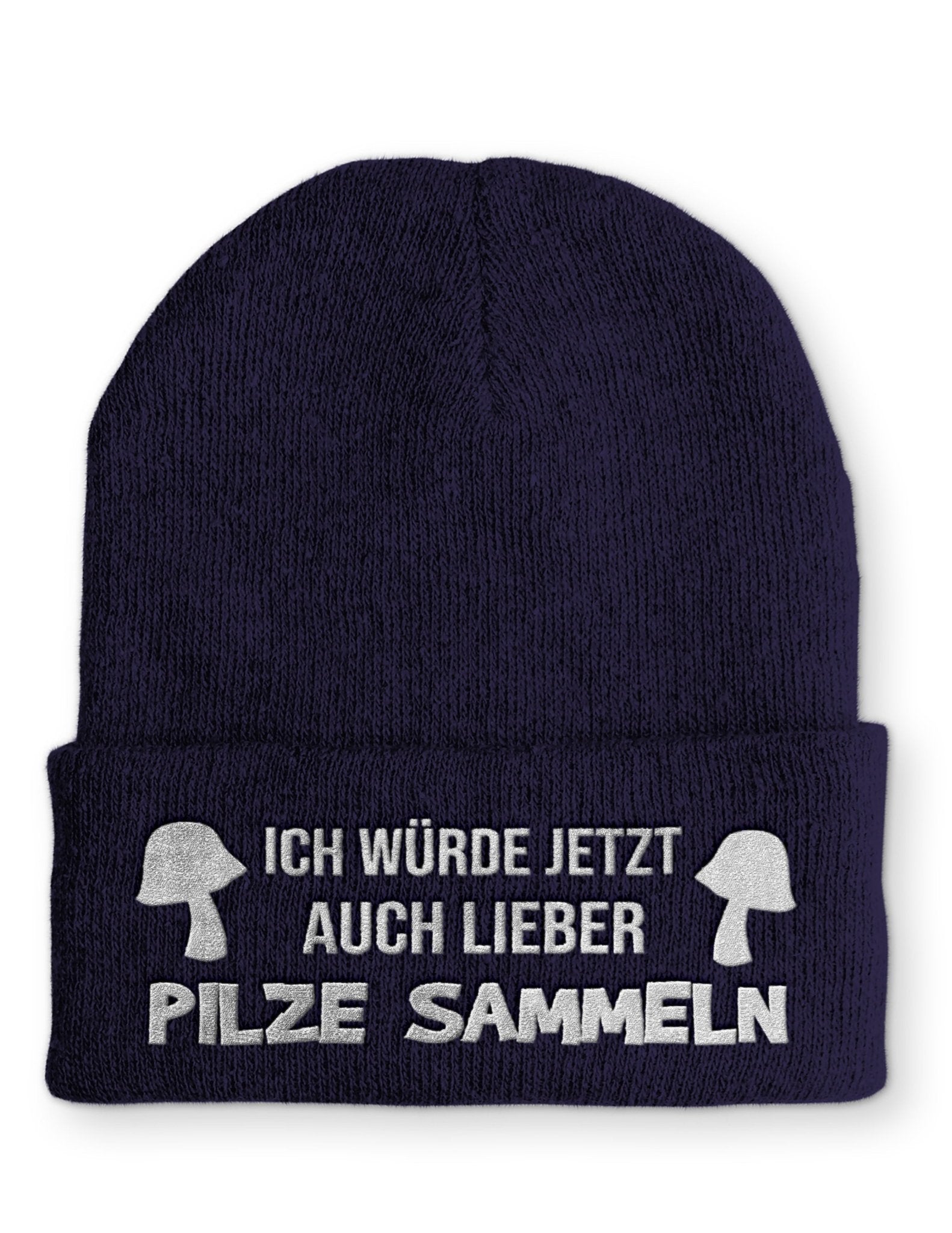 Ich würde auch lieber Pilze sammeln Beanie Mütze mit Spruch - tshirtladen - Mütze
