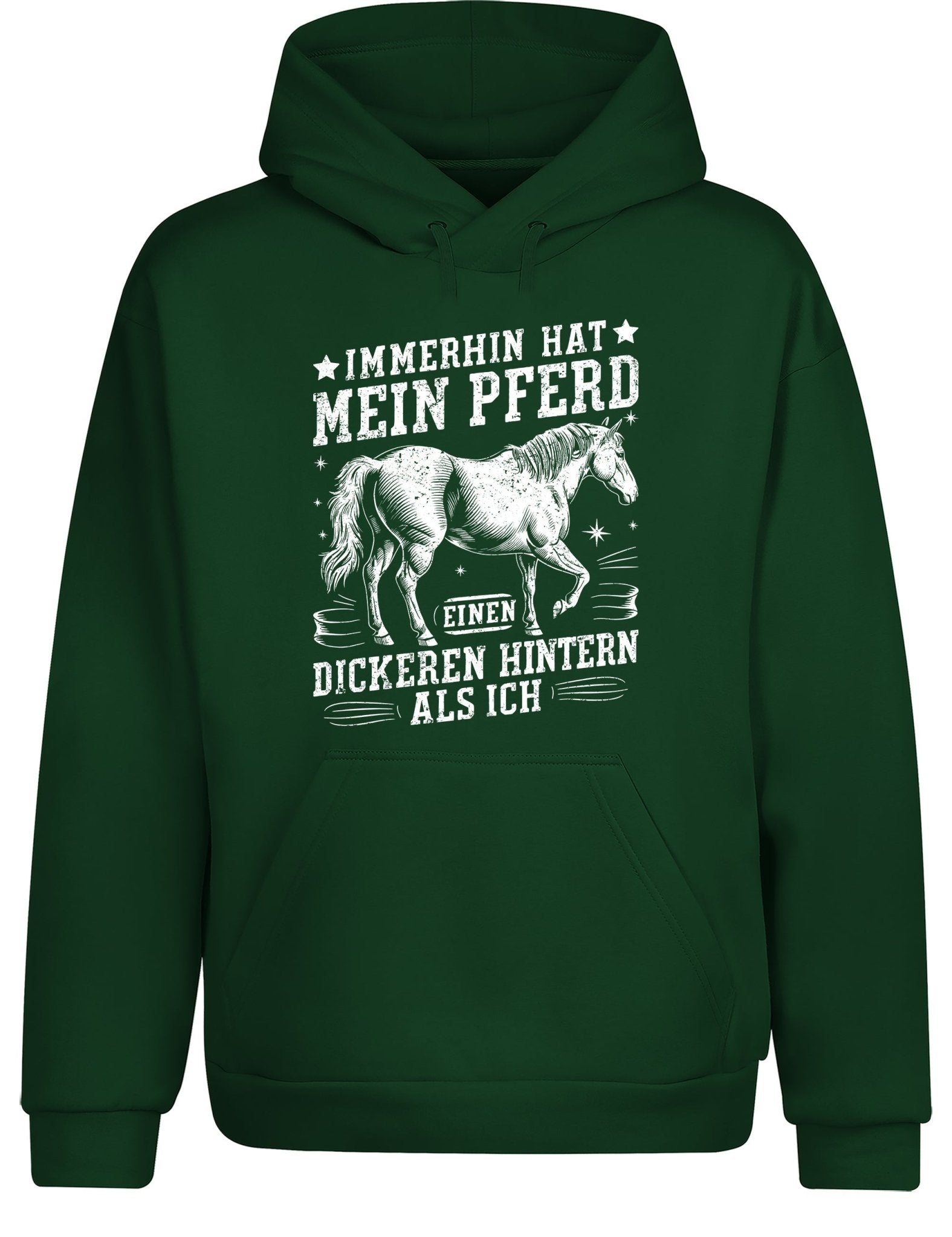 Immerhin hat mein Pferd einen dickeren Hintern als ich Hoodie Kapuzenpullover Unisex - tshirtladen - Hoodie