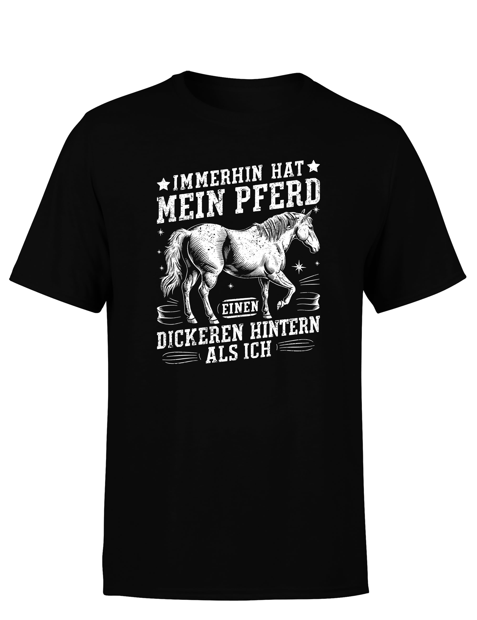 Immerhin hat mein Pferd einen dickeren Hintern als ich Statement Herren T-Shirt - tshirtladen