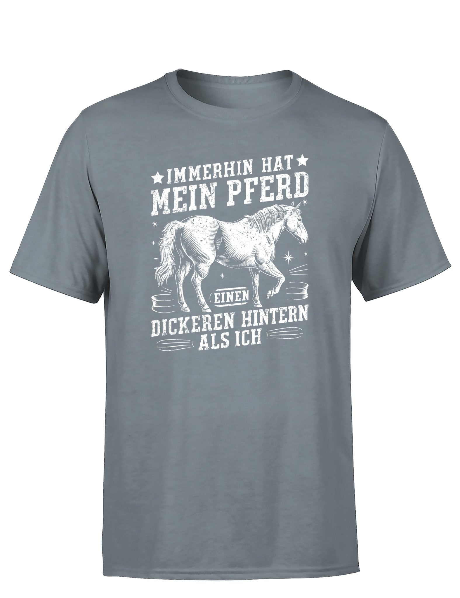Immerhin hat mein Pferd einen dickeren Hintern als ich Statement Herren T-Shirt - tshirtladen - T-Shirt
