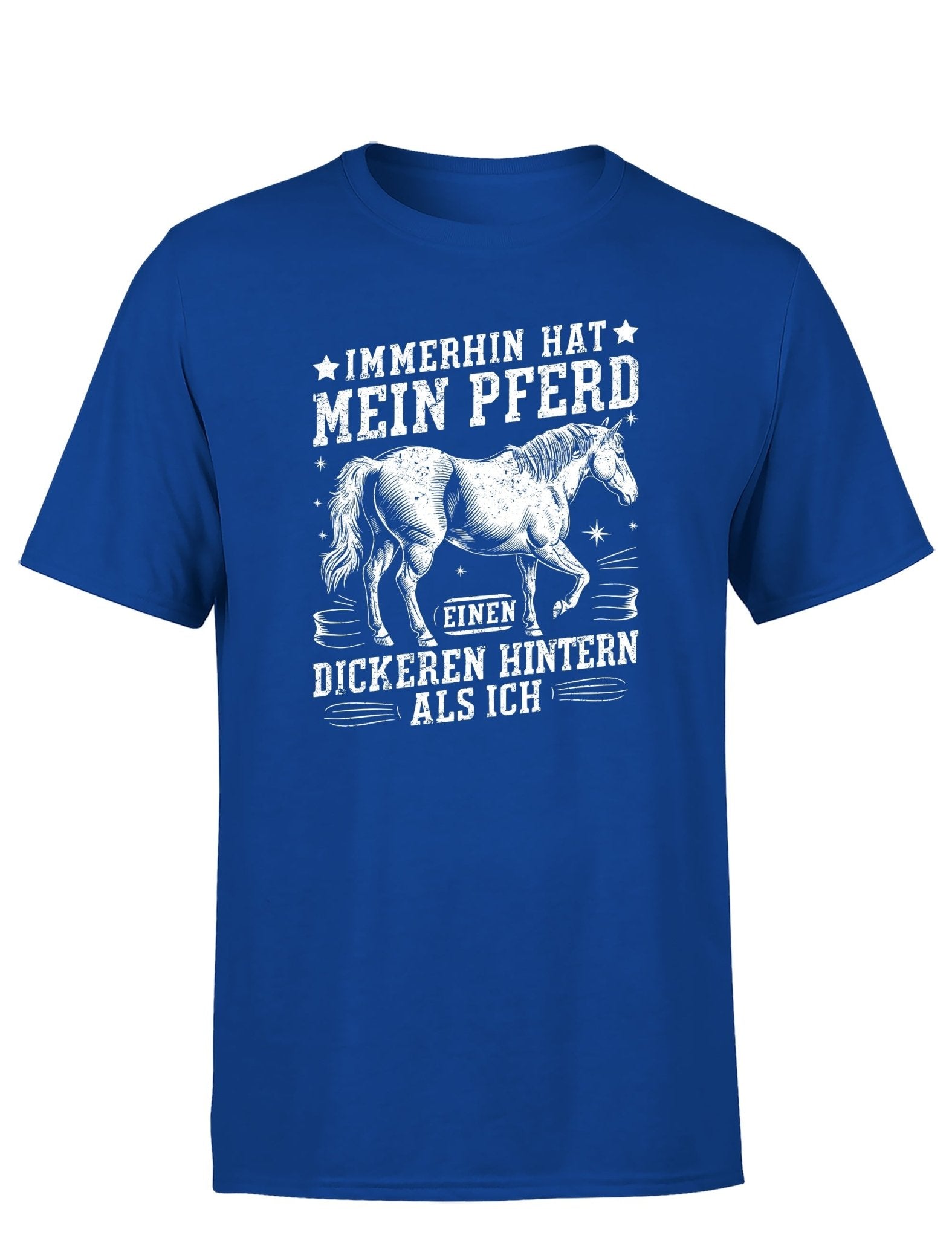 Immerhin hat mein Pferd einen dickeren Hintern als ich Statement Herren T-Shirt - tshirtladen - T-Shirt