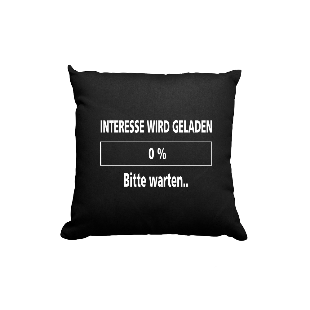 Kissen Interesse wird geladen bitte warten - Schwarzer - Kaffee