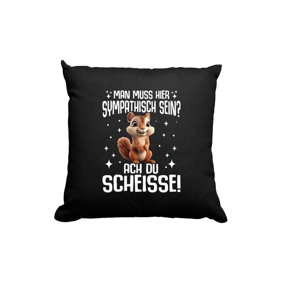 Kissen Man muss hier sympathisch sein - Schwarzer - Kaffee