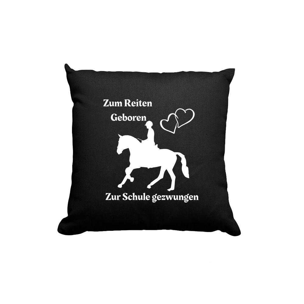 Kissen Zum Reiten Geboren zur Schule gezwungen. - Schwarzer - Kaffee