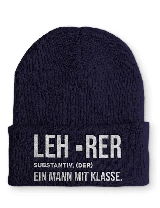 Lehrer ein Mann mit Klasse Statement Beanie Mütze mit Spruch - tshirtladen - Mütze