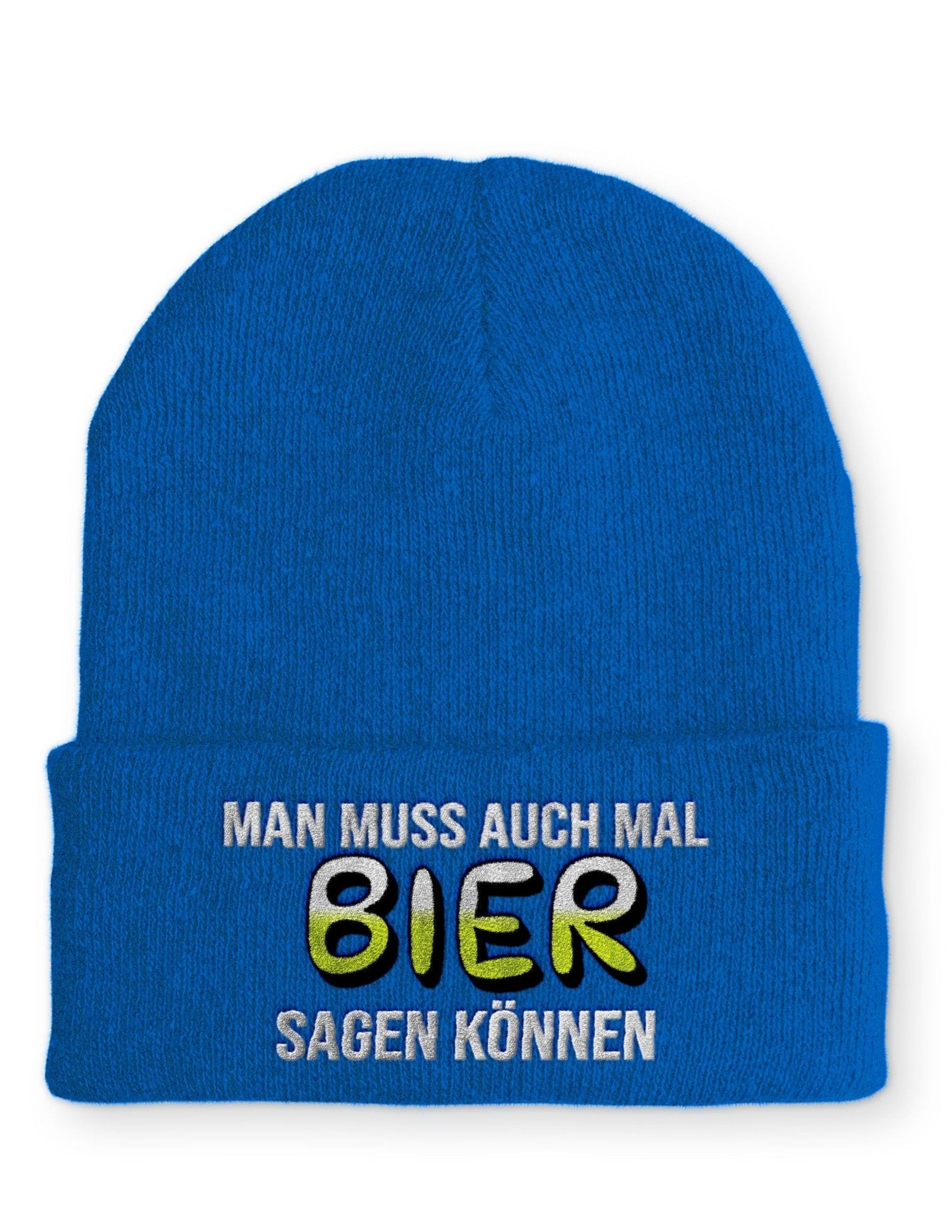 Man muss auch mal Bier sagen können Beanie Mütze mit Spruch - tshirtladen - Mütze