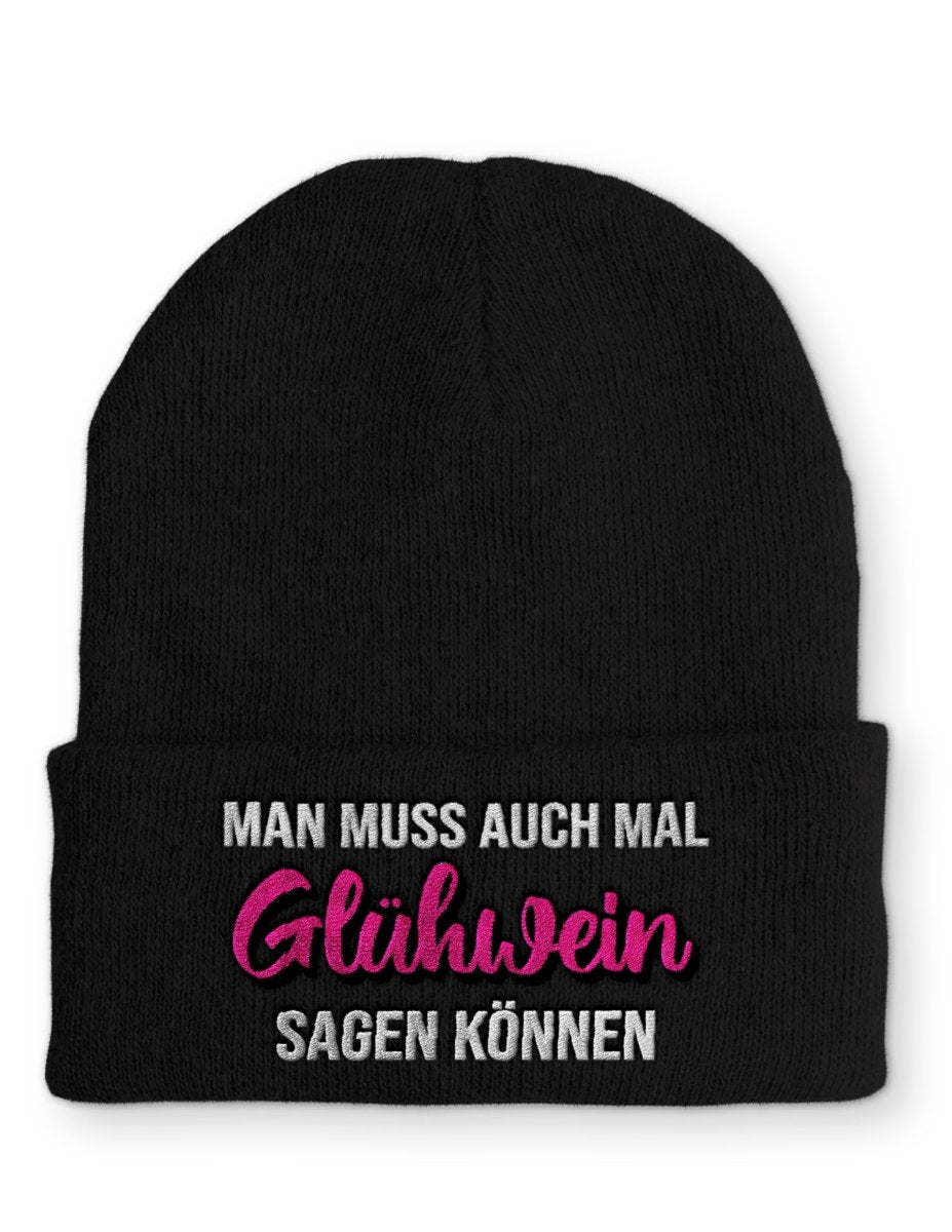 Man muss auch mal Glühwein sagen können Beanie Mütze mit Spruch - Schwarzer - Kaffee